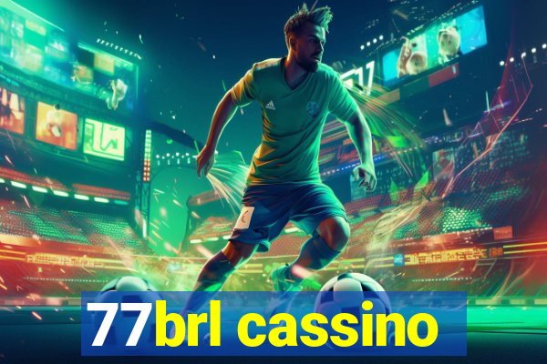 77brl cassino